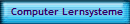 Computer Lernsysteme